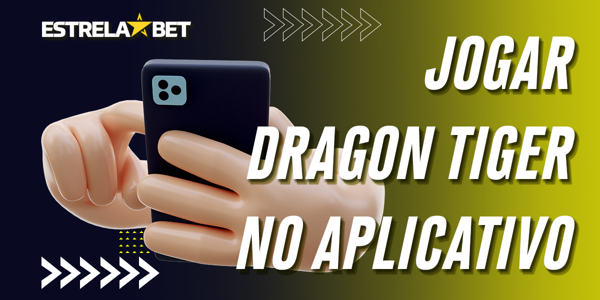 Como os usuários brasileiros da EstrelaBet podem começar a jogar Dragon Tiger usando o aplicativo móvel